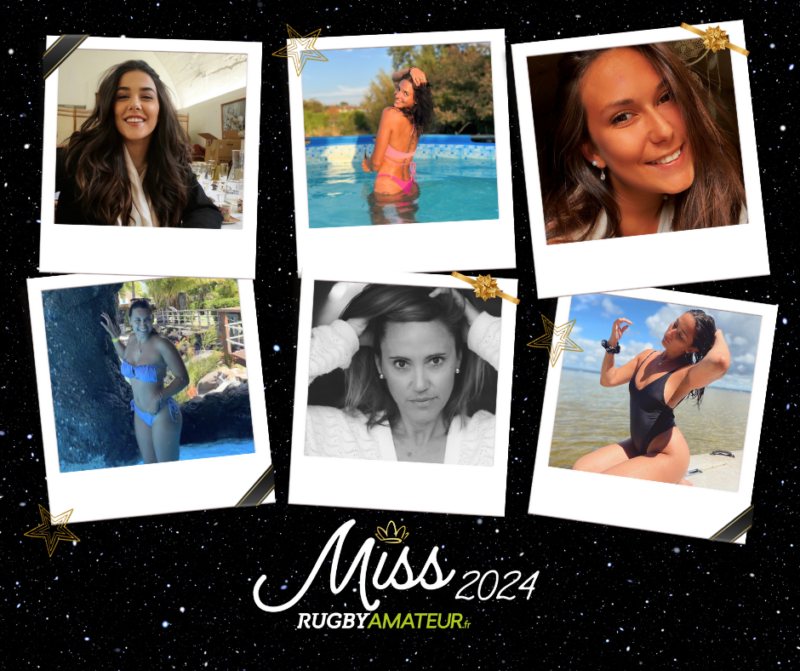 Grande finale Miss RugbyAmateur 2024 votez pour votre Miss préférée