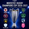 Investec Champions Cup 2026-2027 : les poules, les calendriers, club par club