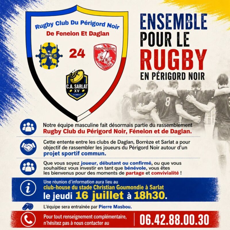 Régionale 3 : Daglan, Salignac et Sarlat unissent leurs forces et créent le RC du Périgord Noir