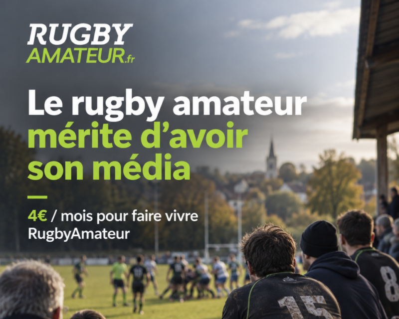 Le rugby amateur mérite d’avoir son média : soutenez RugbyAmateur.fr maintenant